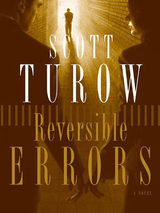 Title details for Reversible Errors by Scott Turow - Available
